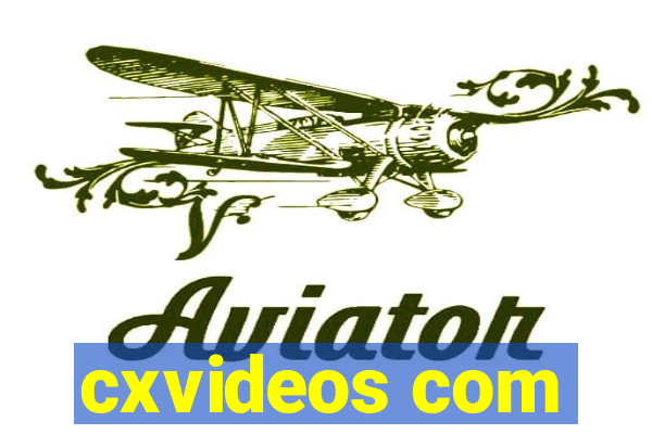 cxvideos com